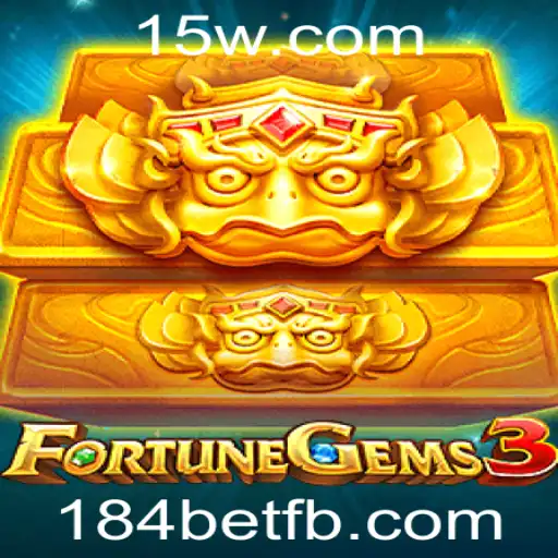Descubra o Universo Emocionante de FortuneGems3: Um Mundo de Aventuras e Recompensas com 184bet